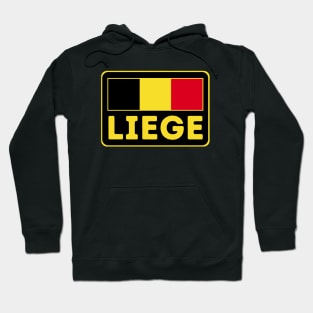 Liege Belgium Hoodie